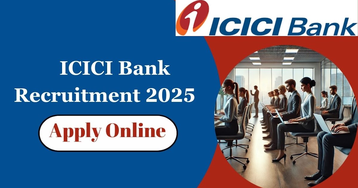 ICICI Bank Recruitment 20252026 Clerk , PO and SO jobs Apply Online ICICI Bank Recruitment 20252026 Clerk , PO and SO jobs Apply Online